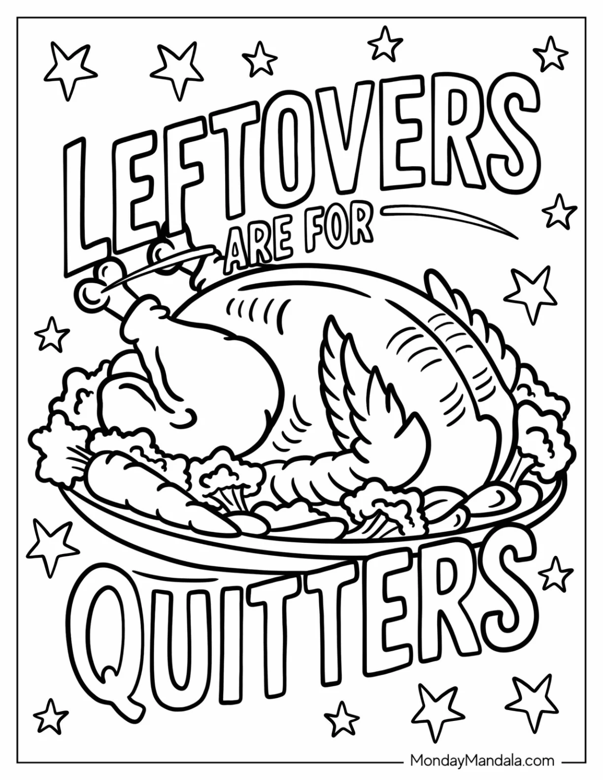 Large Roasted Thanksgiving Coloring Page Turkey with Leftovers are for Quitters Text coloring page