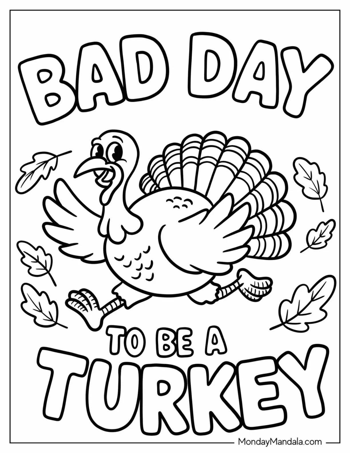 Thanksgiving Coloring Page Bad Day to be a Turkey coloring page
