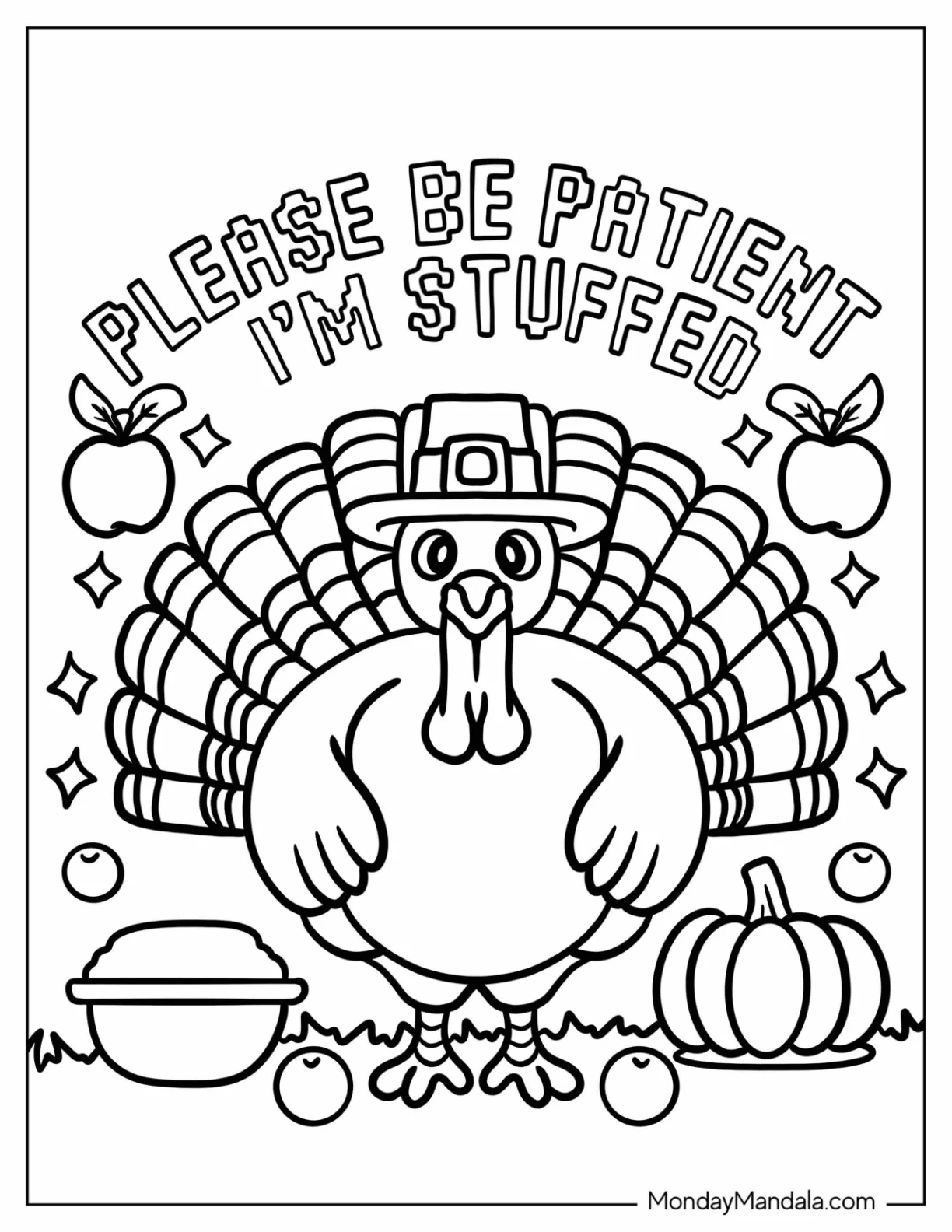 Please Be Patient I m Stuffed Turkey Coloring Page with Apples coloring page