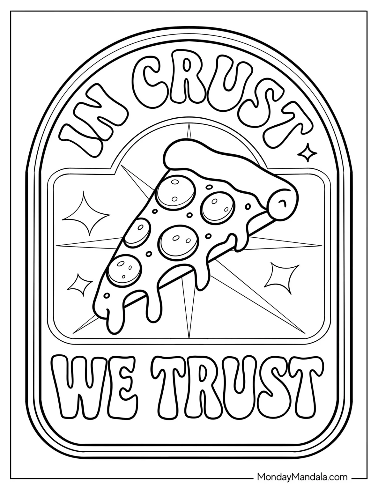In Crust We Trust Text Around a Pizza Coloring Page Slice with Melting Cheese coloring page