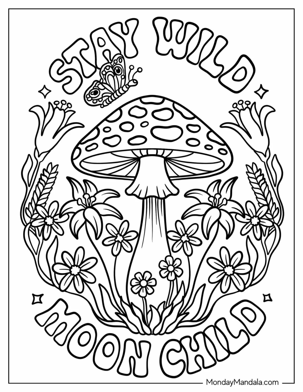Mushroom Surrounded by Wildflowers with “Stay Wild Moon Child” Quote coloring page — printable line art