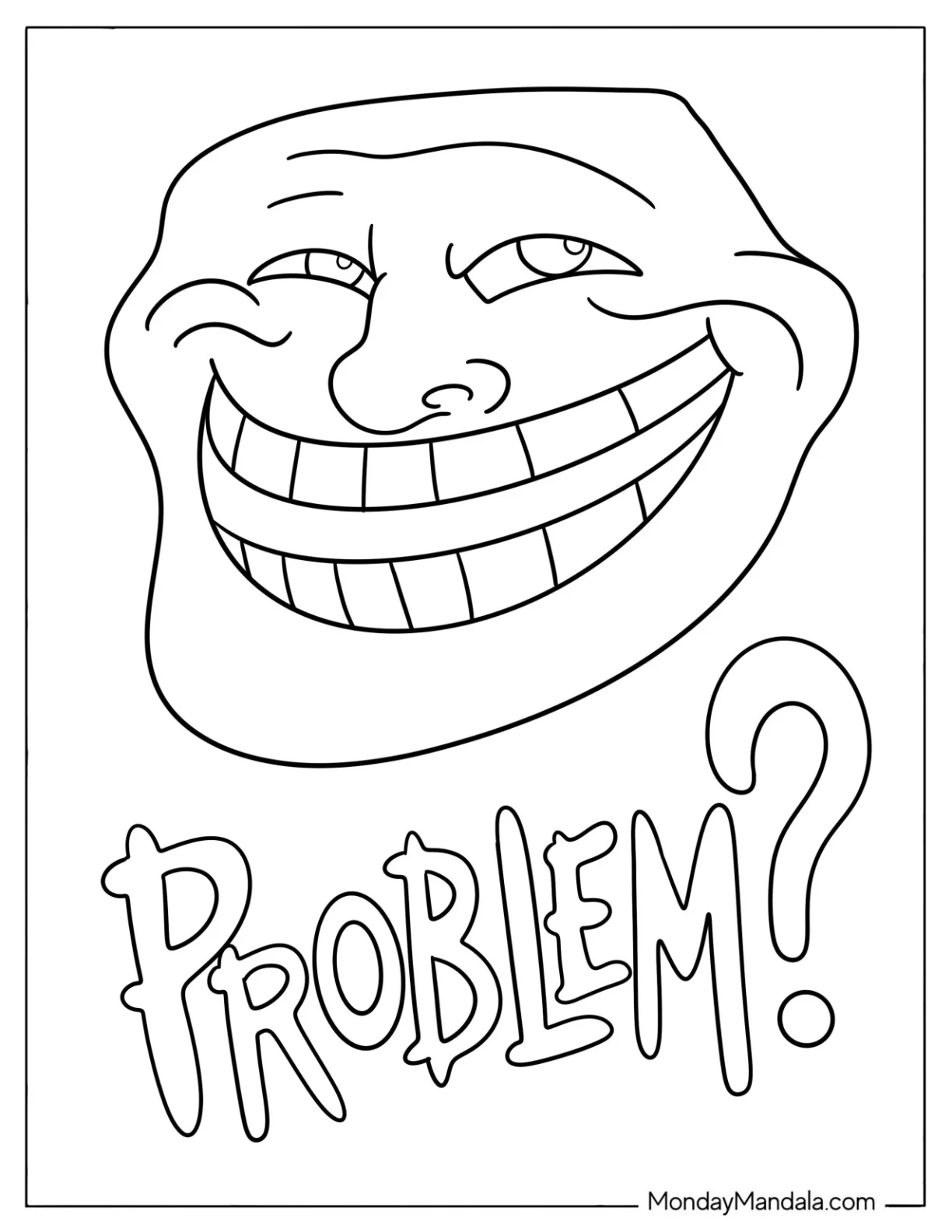 Troll Face with Problem Text Meme Coloring Sheet for Kids coloring page