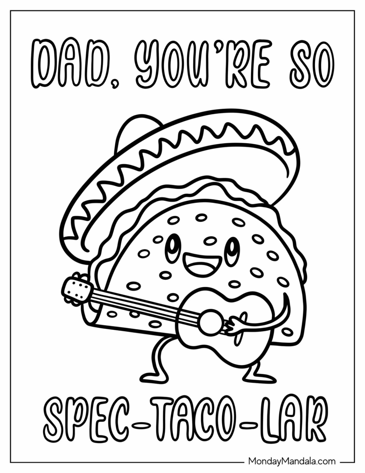 Father's Day Coloring Page Of Cartoon Taco Playing The Guitar With Punny Greeting coloring page — printable line art